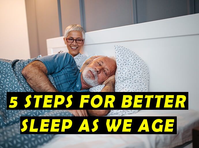 Better Sleep as we age